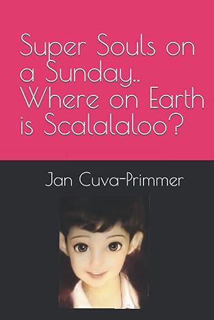 Super Souls on a Sunday Where on Earth is Scalalaloo Book Cover